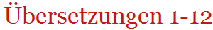 bersetzungen 1-12