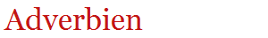 Adverbien