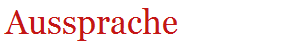 Aussprache