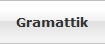 Gramattik
