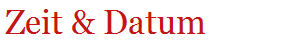Zeit & Datum