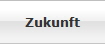 Zukunft