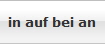 in auf bei an